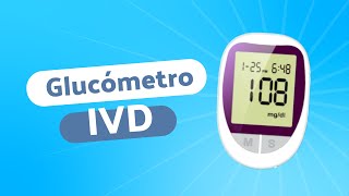 Glucómetro IVD [upl. by Eitsirhc367]