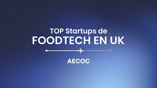 Foodtech en UK  International Training AECOC [upl. by Patty]