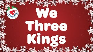 We Three Kings with Lyrics  Christmas Carol amp Song [upl. by Erasmo]