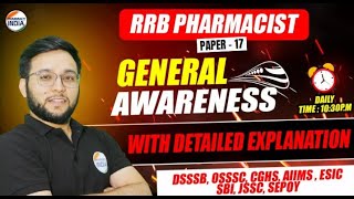 RRB Pharmacist  CLASS  17  GENERAL AWARNESS  Question With Detailed Explanation pharmacist [upl. by Halda845]