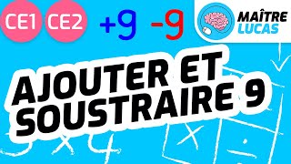 Technique pour additionner et soustraire 9  CE1  CE2  Cycle 2  Mathématiques  Maths [upl. by Ahsina]