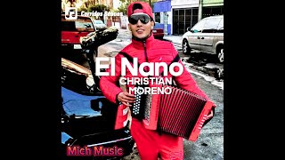 El Nano  Christian Moreno VIDEO OFICIAL [upl. by Rostand893]