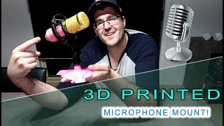 3D PRINTED MICROPHONE MOUNT [upl. by Ahteral]