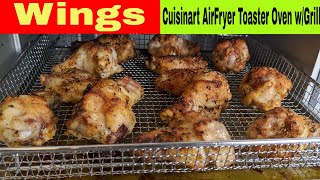 Wings Cuisinart Air Fryer Toaster Oven with Grill Recipe [upl. by Olodort929]