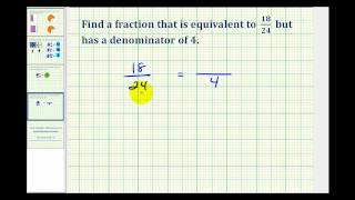 Ex 2 Determine an Equivalent Fraction with a Specific Denominator [upl. by Linnet606]