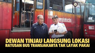 Dewan Cek Kondisi ‘Bangkai’ Bus Transjakarta [upl. by Furgeson]