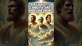 ✨ 3 mężczyzn z Biblii którzy nigdy nie umarli 🤯 bóg henoch melchizedek jezus religia [upl. by Albertina12]