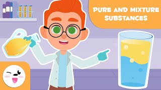 Pure Substances and Mixtures  Science for Kids [upl. by Esya]