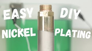 Easy DIY Nickel Electroplating  Electro Plating Made Easy [upl. by Tiossem]