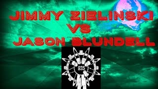 Jimmy Zielinski VS Jason Blundell [upl. by Llewen]