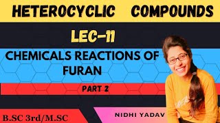 Chemical reactions of Furanpart2 [upl. by Ahsoem368]