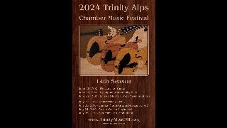 Trinity Alps Chamber Music Festival 2024 [upl. by Aisanahta459]