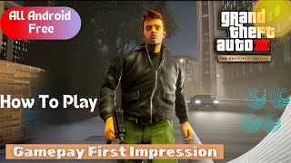 GTA 3 The Definitive Edition Android Gameplay Walkthrough [upl. by Sioled620]