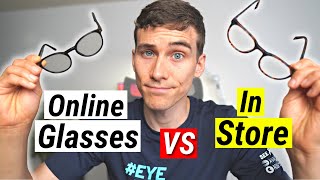 Buying Prescription Glasses Online VS In Store [upl. by Damalus]