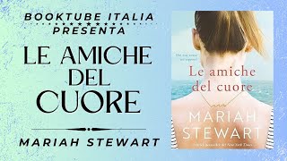 Presentazione Libro “LE AMICHE DEL CUOREquot di Mariah Stewart [upl. by Chemash600]