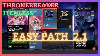 MCOC  EQ 21  Easy Path  ThroneBreaker  SPARKLE AND SHINE  Itemless [upl. by Eire]