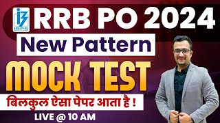 New Pattern Mock Test for IBPS RRB PO PRE 2024  Maths for Bank Exams  Maths By Sumit Sir [upl. by Aerdnad167]