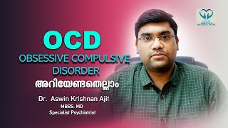 എന്താണ് OCD അറിയേണ്ടതെല്ലാം  Obsessive Compulsive Disorder  Dr Aswin Krishnan Ajit  EP13 [upl. by Karol]