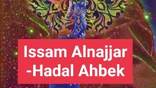 youtube 2021 Issam Alnajjar  Hadal Ahbek Ahbek Slowed  Reverb 1 HOUR [upl. by Bergstrom568]