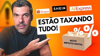 VENDAS DA SHOPEE SHEIN E ALIEXPRESS DESPENCAM APÓS TAXAÇÃO IMPOSTO DE IMPORTAÇÃO [upl. by Huggins]