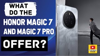 What do the Honor Magic 7 and Magic 7 Pro offer [upl. by Ragen]