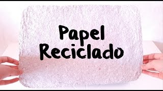 Cómo hacer papel reciclado📄♻  Sin utilizar licuadora ni bastidor [upl. by Small]