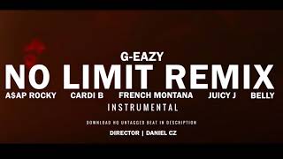 FREEGEazy  No Limit REMIX ft AAP Rocky Cardi B French Montana Juicy J Belly FREE [upl. by Uchish]