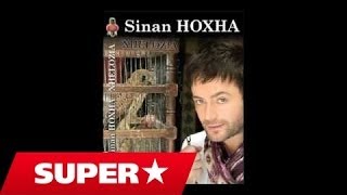 Sinan Hoxha  Për atë emër Official Song [upl. by Nuzzi920]