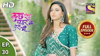 Kuch Rang Pyaar Ke Aise Bhi  Ep 30  Full Episode  20th Aug 2021 [upl. by Itirahc]