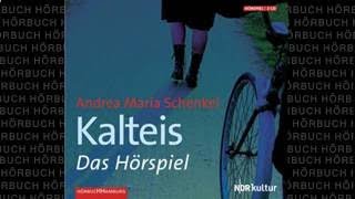 Kalteis Thriller Hörbuch von Andrea Maria Schenkel [upl. by Nicoline264]