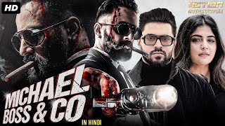 Nivin Paulys MICHAEL BOSS amp CO  Full Hindi Dubbed Movie  Unni Mukundan  South Action Movie [upl. by Ydnam]