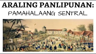 Araling Panlipunan  Pamahalaang Sentral [upl. by Elohcan]