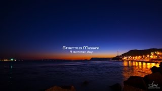 Stretto di Messina A summer day in timelapse [upl. by Rehpetsirhc]