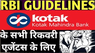 RBI guidelines for Kotak Mahindra Bank recovery agents  Kotak Mahindra Bank credit card recovery [upl. by Rother766]