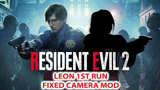 Resident Evil 2 Remake Leon A Fixed Camera Mod [upl. by Azer]