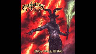 Inverted Cross  Eternal Flames Of Hell Full Album 2024 [upl. by Aseram]