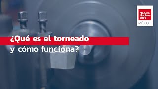 ¿Qué es el torneado y cómo funciona [upl. by Navonoj127]