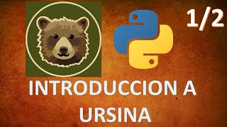 Introducción a URSINA Engine 12  Python TUTORIAL 2022 [upl. by Anomahs]