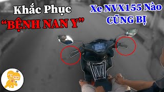 Cách Khắc Phục quotBỆNH NAN Yquot Xe NVX Nào Cũng Gặp  Xe Ôm Shop [upl. by Micheil]