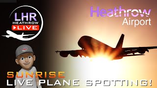 LIVE London Heathrow Airport  Early Bird Show 28th July planespotting [upl. by Hardner]