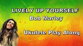 Lively Up Yourself  Bob Marley  Ukulele Play Along  Very Easy [upl. by Azil]