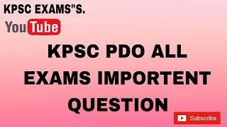 KPSC PDO ALL EXAMS IMPORTENT QUESTION [upl. by Gorlicki]