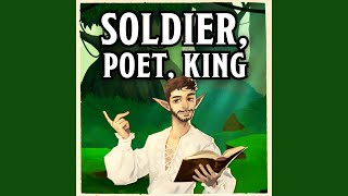 Soldier Poet King [upl. by Anitahs]