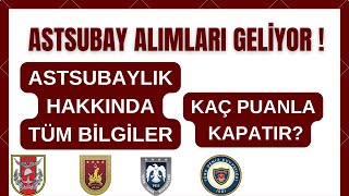 ASTSUBAY ALIMLARI NE ZAMAN ✅  ASTSUBAY KPSS PUANLARI  ✅ KAÇ ALIM OLUR [upl. by Rehpotsrhc587]