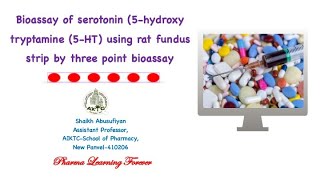 Bioassay of serotonin 5hydroxy tryptamine 5HT using rat fundus strip by three point bioassay [upl. by Aimej257]