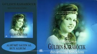 Gülden Karaböcek  Ben Olmalıydım Official Audio [upl. by Ynaffat]