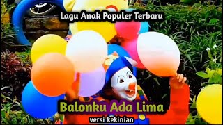 Lagu Anak Populer  Balonku Ada Lima  Lagu Anak Terbaru  Lagu Anak Anak [upl. by Petua]