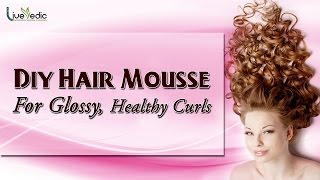 DIY Hair Mousse For Glossy Healthy Curls Hair Care Tips by Live Vedic [upl. by Duwad]