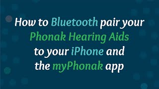 How To Bluetooth Pair Your Phonak Hearing Aids [upl. by Suk900]