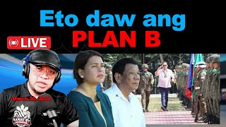 Eto daw ang PLAN B [upl. by Orimisac]